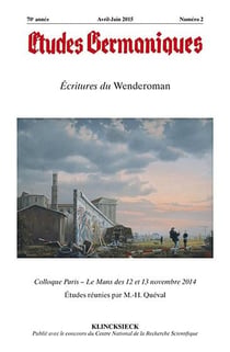 Études germaniques - N°2/2015 : Écritures du Wenderoman