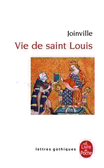 La Vie de Saint Louis