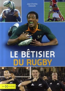Le bêtisier du rugby