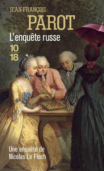 Les enquêtes de Nicolas Le Floch Tome 10 : l'enquête russe