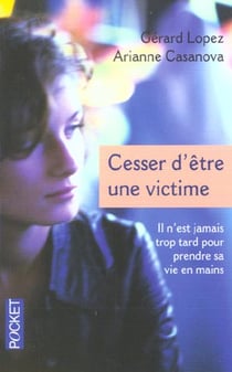 Cesser d'etre une victime