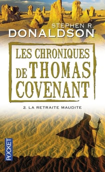 Les chroniques de Thomas Covenant Tome 2 - la retraite maudite