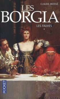 Les Borgia T01 Les Fauves