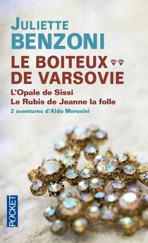 Le boiteux de Varsovie Tome 3 et Tome 4 - l'opale de Sissi - le rubis de Jeanne la folle