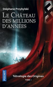 Origines Tome 1 : le château des millions d'années