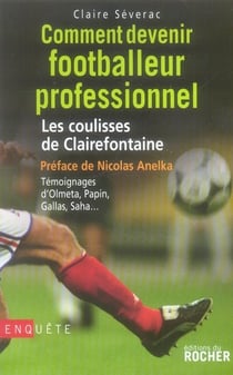 Comment devenir footballeur professionnel