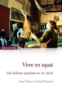 Vivre en squat - une bohème populaire au XXIe siècle