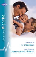 Le choix idéal - chassé-croisé à l'hôpital