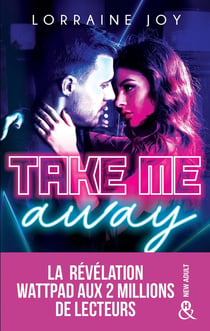 Take me away