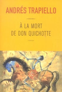 A la mort de don quichotte