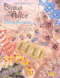 Bijoux avec alice - tome 3 perles fantaisie - vol03