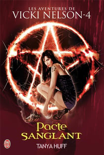Les aventures de Vicki Nelson Tome 4 - pacte sanglant
