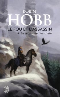 Le fou et l'assassin Tome 4 : Le retour de l'assassin