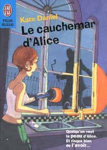 Cauchemar d'alice (le)
