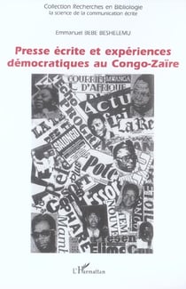 Presse écrite et expériences démocratiques au Congo-Zaïre