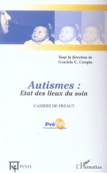 Autismes : état des lieux du soin