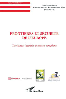 Frontières et sécurité de l'Europe - territoires, identités et espace européens