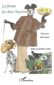 La femme du chien mystère - histoires fantasques