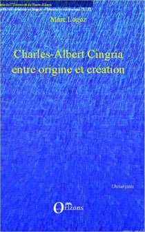 Charles Albert Cingria entre origine et création