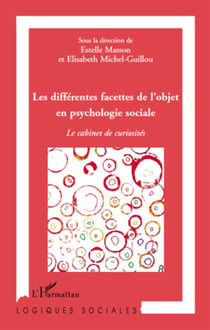 Les différentes facettes de l'objet en psychologie sociale - le cabinet de curiosités