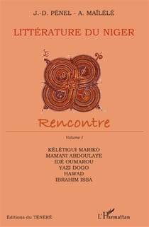 Littérature du Niger - rencontre Tome 1