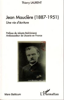Jean mauclère (1887-1951) - une vie d'écriture
