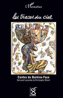 Les traces du ciel - contes du Burkina Faso