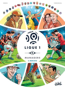Ligue 1 managers Tome 2 : Mercato