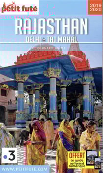 Country guide : Rajasthan, Delhi, Taj Mahal (édition 2019/2020)