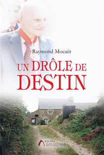 Un drôle de destin