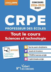 Sciences et technologie : CRPE 2024-2025 tout-en-un - concours professeur des écoles