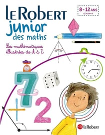 Le Robert junior : dictionnaire des maths