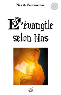 L'évangile selon nas