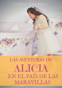 Las aventuras de Alicia en el pais de las maravillas