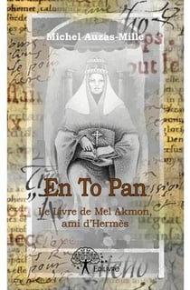En to pan - le livre de mel akmon, amis d'hermès