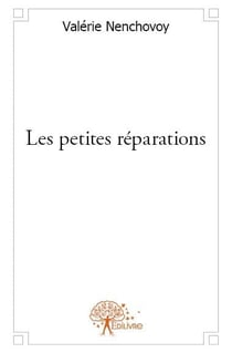 Les petites réparations