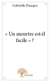 Un meurtre est-il facile ?