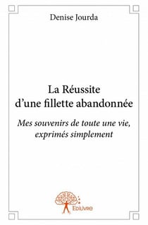 La réussite d'une fillette abandonnée