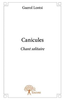 Canicules - chant solitaire