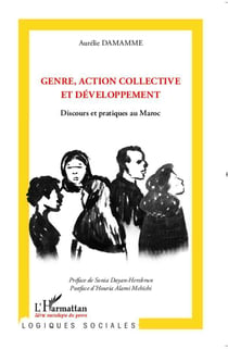 Genre, action collective et développement - discours et pratiques au Maroc
