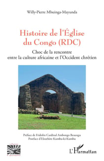 Histoire de l'Église du Congo (RDC) : Choc de la rencontre entre la culture africaine et l'Occident chrétien