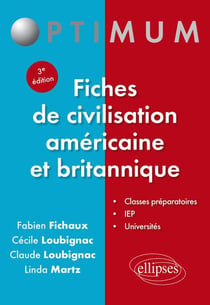 Fiches de civilisation américaine et britannique (3e édition)