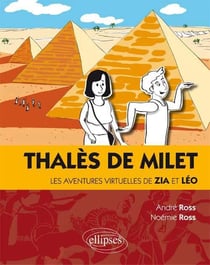 Thalès de Milet - les aventures virtuelles de Zia et Léo