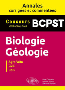 Biologie : BCPST - annales corrigées et commentées - concours 2021-2022-2023