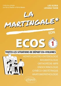 ECOS : Hépato-gastro-entérologie - Rhumatologie - Orthopédie - MPR - Endocrinologie - Gynéco-obstétrique - Anapathologie
