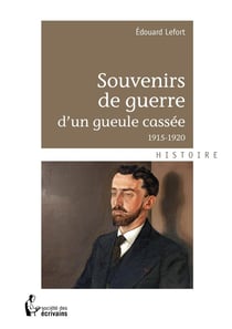 Souvenirs de guerre d'une gueule cassée