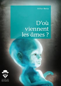 D'où viennent les âmes ?