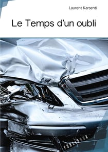 Le temps d'un oubli