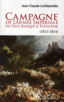 Campagne de l'armée impériale du Pays Basque à Toulouse (1813-1814)