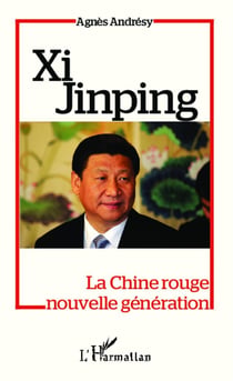 Xi Jinping, la Chine rouge nouvelle génération